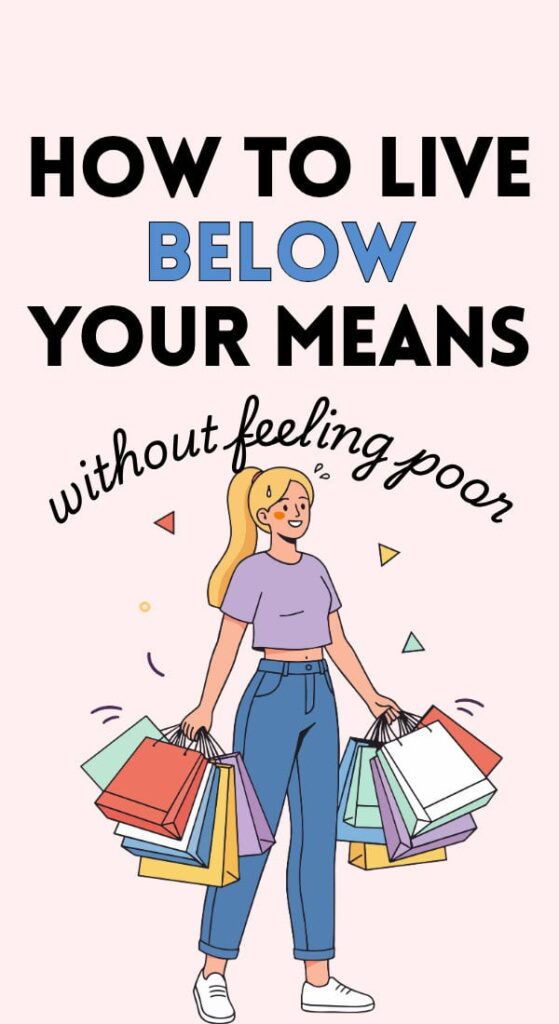 Como viver com menos do que você ganha [sem se sentir miserável]
